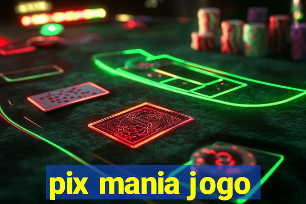 pix mania jogo